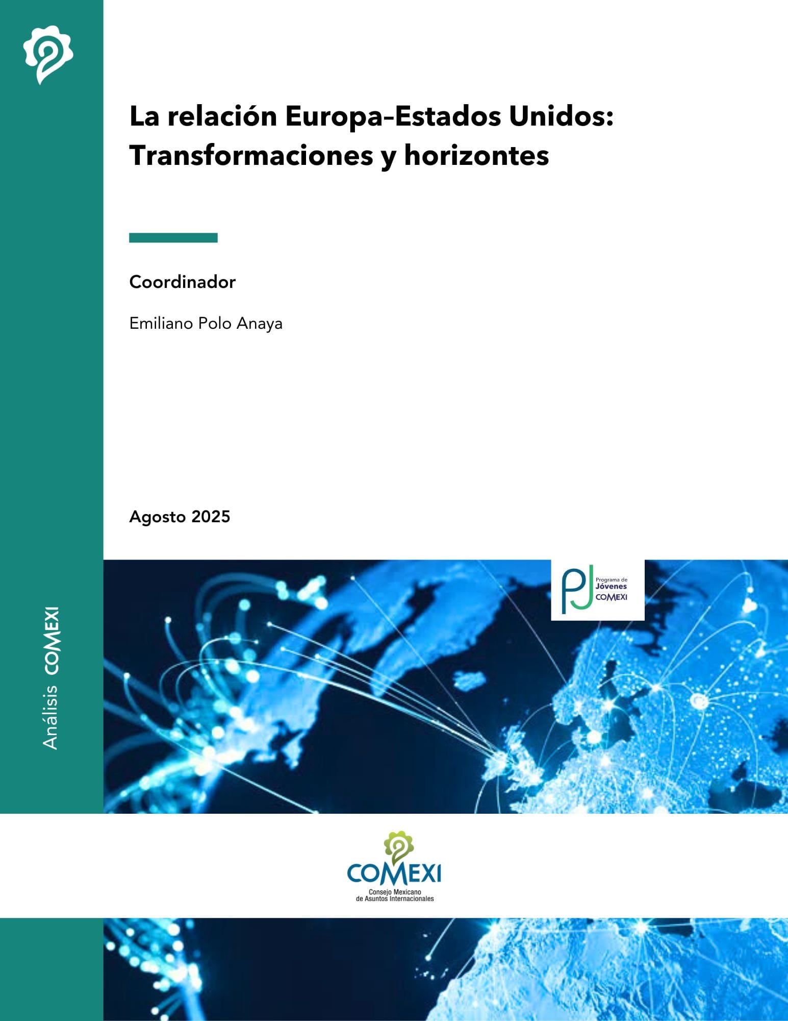 LA RELACIÓN EUROPA–ESTADOS UNIDOS: TRANSFORMACIONES Y HORIZONTES